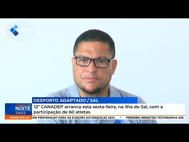 12º CANADEP arranca esta sexta-feira, na ilha do Sal, com a participação de 60 atletas