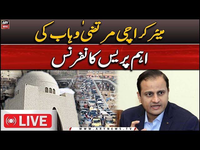 ⁣LIVE | Mayor Karachi Murtaza Wahab important press conference | ARY News LIVE