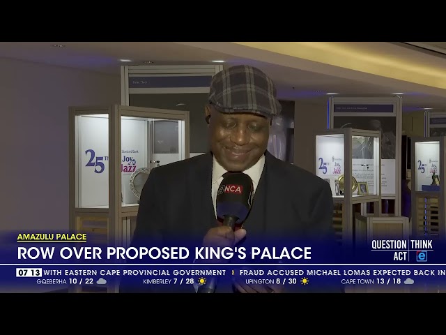 ⁣Row over proposed palace for AmaZulu King