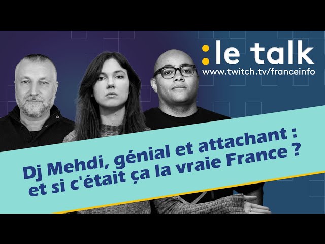 ⁣LE TALK : DJ Mehdi, génial, attachant et flamboyant : et si c’était ça, la vraie France ?