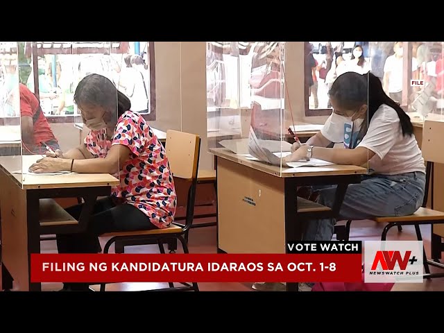 ⁣Filing ng kandidatura idaraos sa Oct. 1-8 | Vote Watch