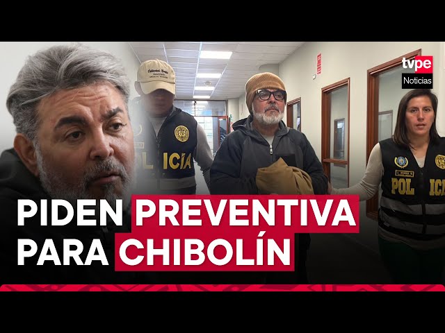 Andrés Hurtado: Fiscalía pide 18 meses de prisión preventiva contra Chibolín