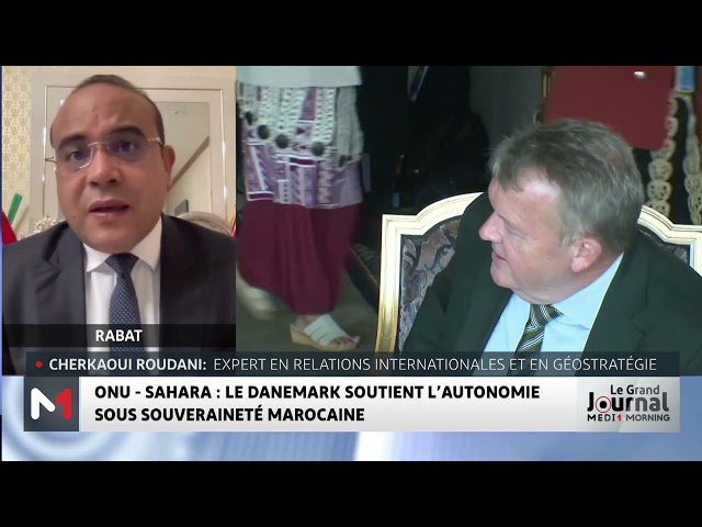 ⁣ONU-Sahara Marocain : Zoom sur le plan d´autonomie avec Cherkaoui Roudani