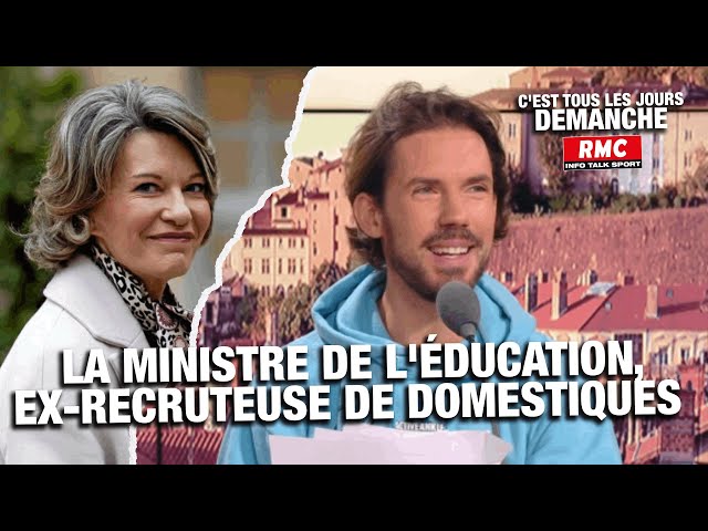 ⁣Arnaud Demanche: La ministre de l'Éducation, ex-recruteuse de domestiques