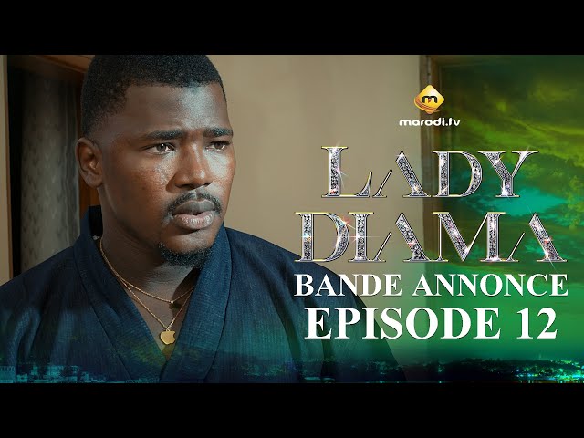 ⁣Série - Lady Diama - Saison 1 - Épisode 12 - Bande Annonce