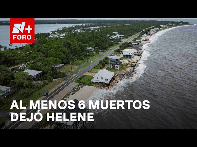 Helene suma 6 víctimas mortales tras impactar en Florida - Expreso de la Mañana