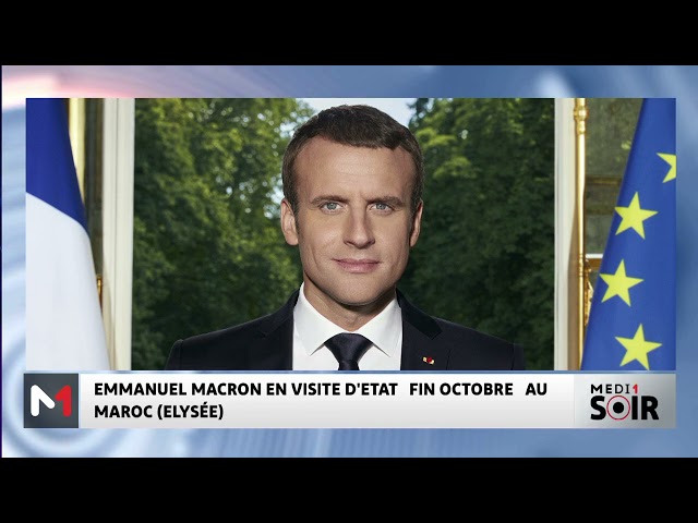 ⁣Elysée : Emmanuel Macron va effectuer une visite d´Etat au Maroc "fin octobre"