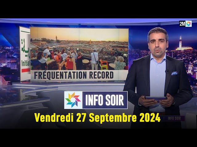 ⁣Info soir : Vendredi 27 Septembre 2024