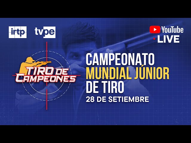 ⁣EN VIVO: Campeonato Mundial Júnior de Tiro en TVPerú - 28/9/2024