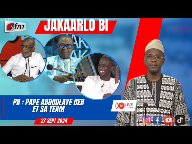 ⁣TFM LIVE  : JAKAARLO BI avec Pape Abdoulaye DER et sa team - 27 SEPTEMBRE 2024