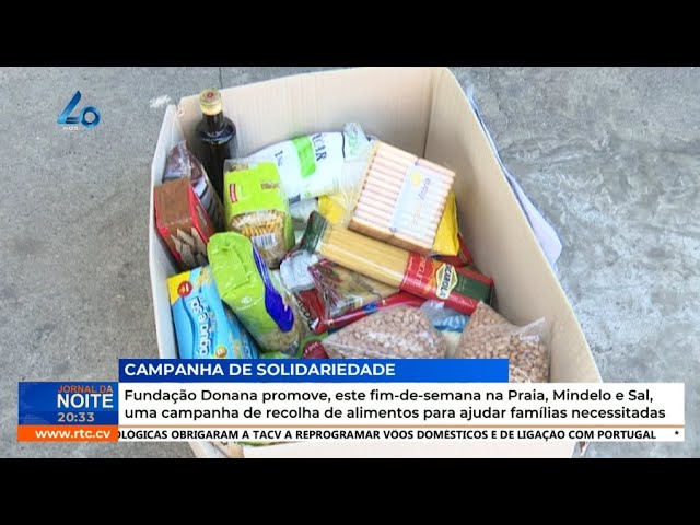 ⁣Fundação Donana promove campanha de recolha de alimentos na Praia, Mindelo e Sal este fim de semana