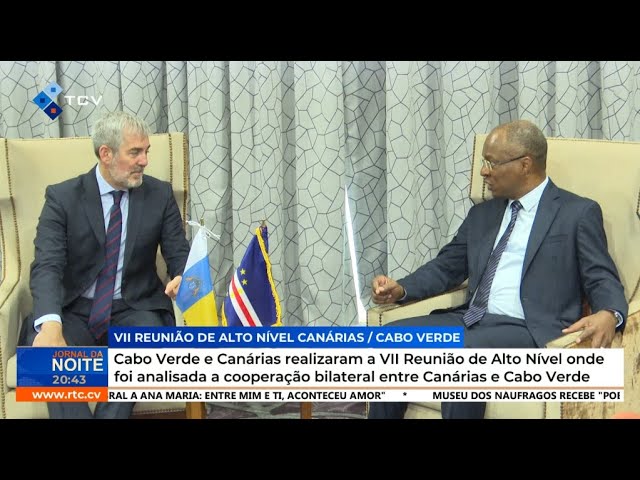 ⁣Cabo Verde e Canárias reforçam cooperação após a sétima reunião de alto nível que acontece no Sal