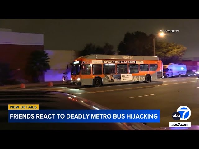 ⁣LAPD identifies passenger fatally shot during Metro bus hijacking