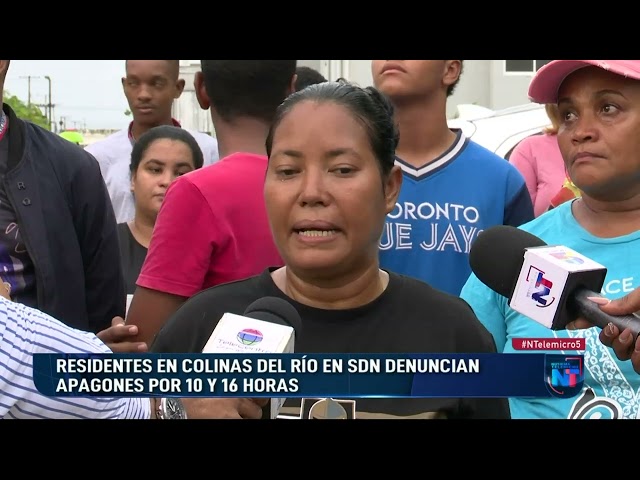 ⁣Residentes en colinas del río en SDN denuncian apagones por 10 y 16 horas