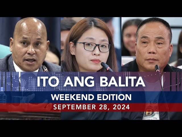 ⁣UNTV: Ito Ang Balita Weekend Edition | September 28, 2024