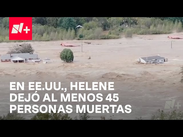 Helene dejó al menos 45 personas muertas y numeroso estragos a su paso por Estados Unidos - En Punto