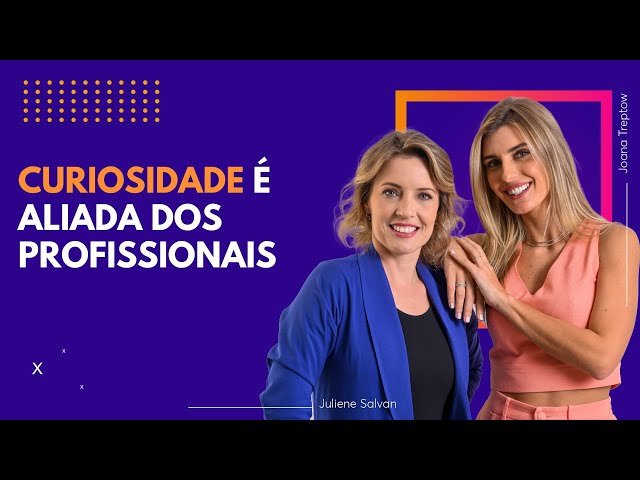 ⁣Curiosidade é aliada dos profissionais no mercado de trabalho | Passa Lá no RH | 5ª temporada