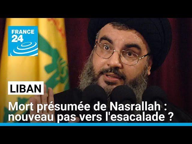 ⁣Israël a-t-il franchit une étape dans l'escalade en annonçant avoir tué le chef du Hezbollah ?