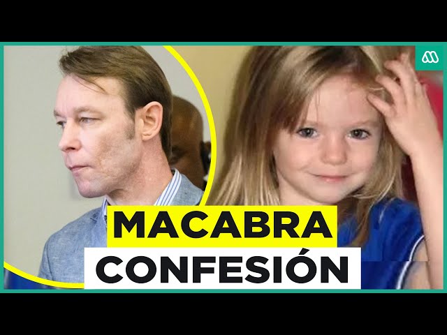 ¿Fin al misterio del caso McCann?: La macabra confesión de sospechoso