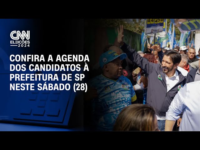 ⁣Confira a agenda dos candidatos à Prefeitura de SP neste sábado (28) | AGORA CNN