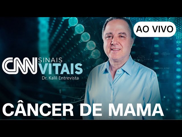 ⁣AO VIVO: CNN SINAIS VITAIS - DR. KALIL ENTREVISTA | CÂNCER DE MAMA | 28/09/2024