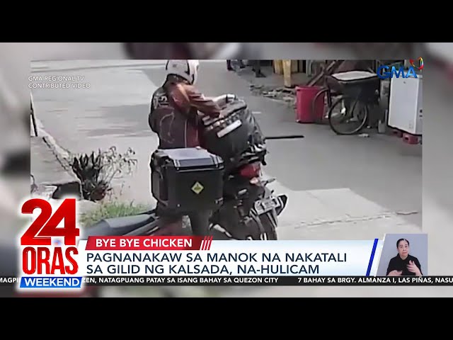 ⁣Pagnanakaw sa manok na nakatali sa gilid ng kalsada, na-hulicam | 24 Oras Weekend