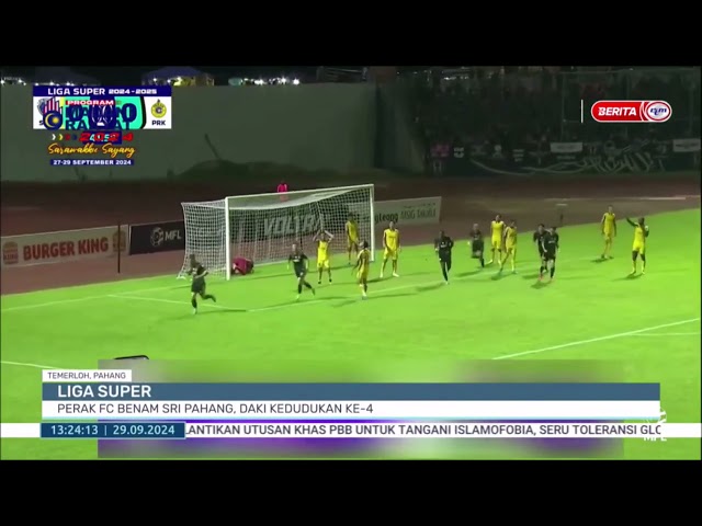 ⁣29 SEPT 2024 - BERITA TGH HARI - LIGA SUPER: PERAK FC BENAM SRI PAHANG, DARI KEDUDUKAN KE-4