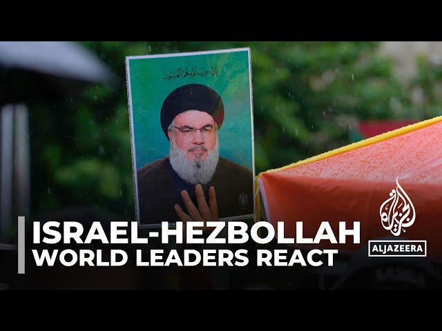 ⁣World reacts to Israel’s killing of Hezbollah leader Hassan Nasrallah