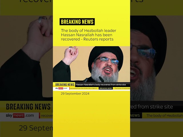 ⁣The body of Hezbollah leader Hassan Nasrallah has been recovered