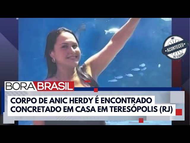 ⁣Aconteceu na Semana | Anic Herdy: corpo é encontrado concretado na garagem da casa do ex-amante