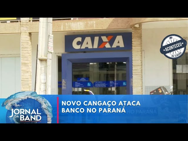 ⁣Aconteceu na Semana | Novo Cangaço ataca e rouba banco no Paraná