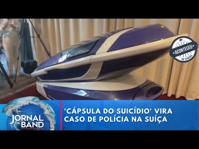 ⁣Aconteceu na Semana | 'Cápsula do suicídio' vira caso de polícia na Suíça