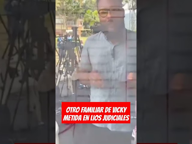 ⁣OTRO FAMILIAR DE VICKY DÁVILA  METIDA EN LIOS JUDICIALES