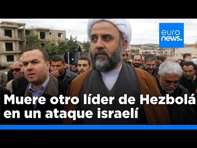 ⁣Muere en un ataque israelí Nabil Kaouk, otro alto cargo de Hezbolá, según confirman las FDI