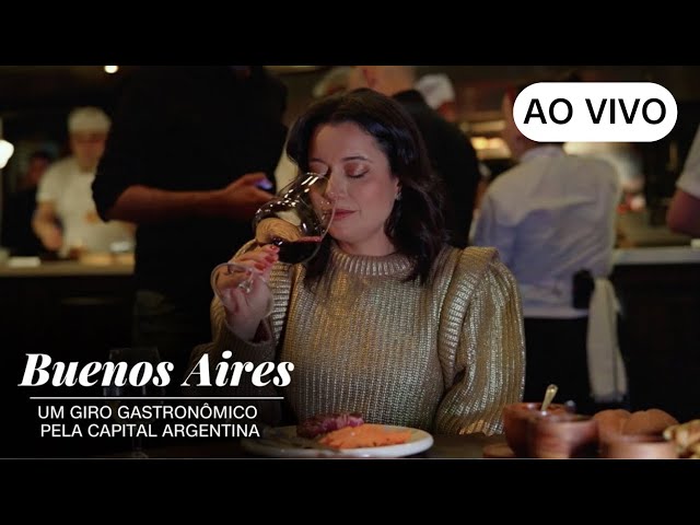 ⁣AO VIVO: Buenos Aires: A nova gastronomia portenha | CNN VIAGEM & GASTRONOMIA