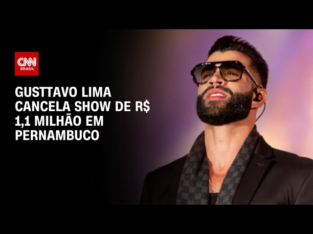 ⁣Gusttavo Lima cancela show de R$ 1,1 milhão em Pernambuco | CNN PRIME TIME