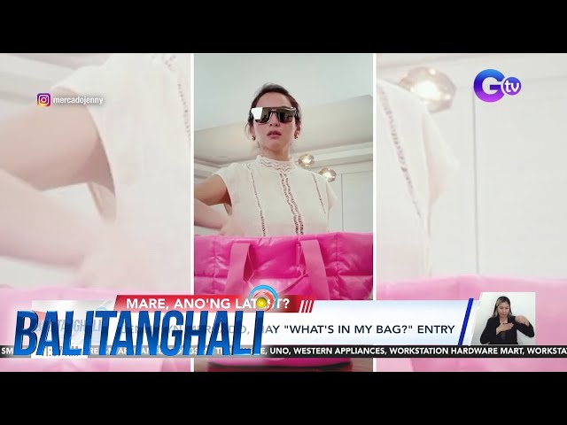 ⁣Jennylyn Mercado, may "What's in my bag?" entry | Balitanghali