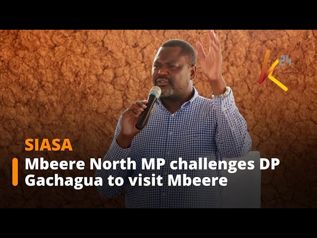 ⁣Mbeere North MP challenges DP Gachagua to visit Mbeere to experience residents' tribulations