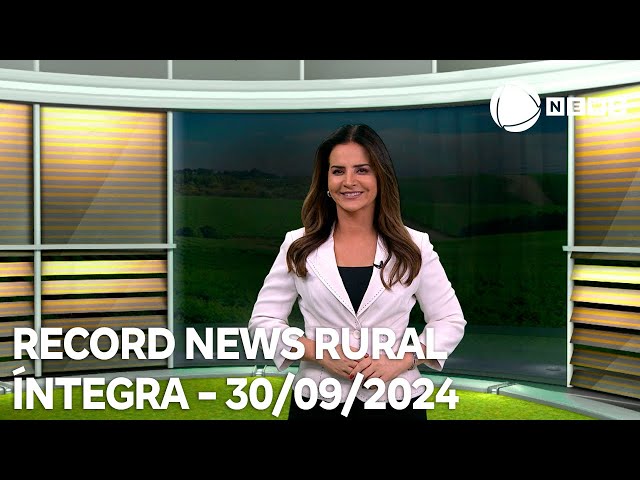 ⁣Record News Rural - 30/09/2024