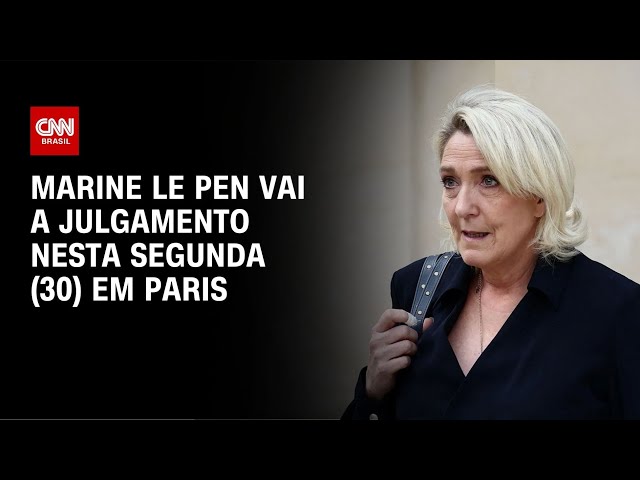 ⁣Marine Le Pen vai a julgamento nesta segunda (30) em Paris | CNN NOVO DIA