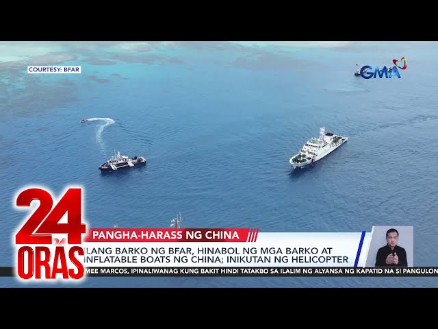 ⁣Ilang barko ng BFAR, hinabol ng mga barko at inflatable boats ng China; inikutan ng... | 24 Oras