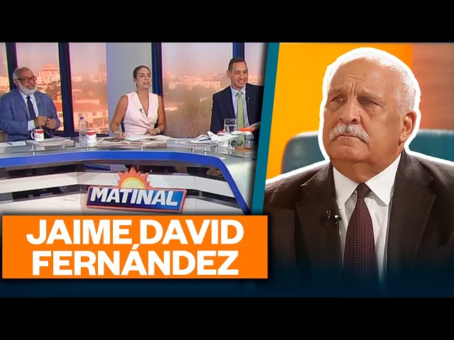 ⁣Jaime David Fernández, Exvicepresidente de RD y miembro del comité político del PLD | Matinal