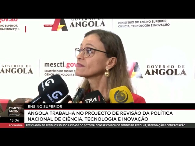 ⁣Ensino Superior   Angola trabalha no projecto de revisão da política Nacional de Ciencia, Tecnologia