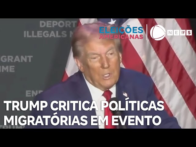 ⁣Donald Trump critica políticas migratórias em evento