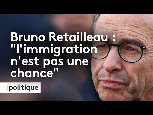 ⁣Bruno Retailleau : "l'immigration n'est pas une chance"