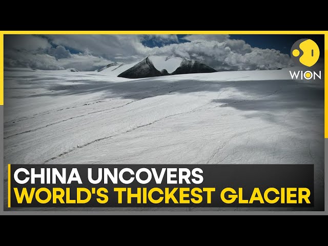 ⁣Scientists Identified Thickest Glacier on the Qinghai-Xizang Plateau | Latest English News | WION