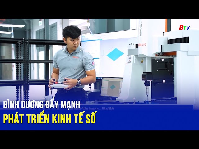 ⁣Bình Dương đẩy mạnh phát triển kinh tế số