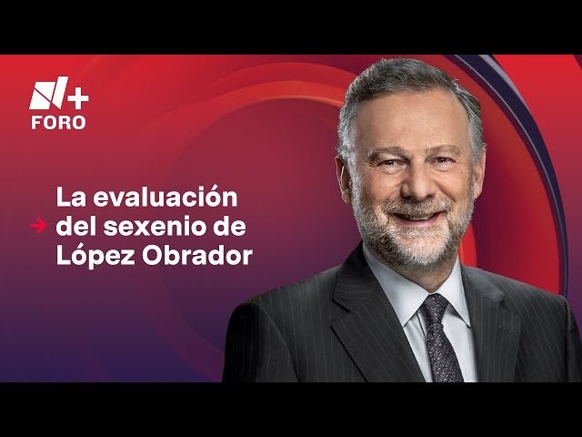 ⁣La evaluación del sexenio de AMLO | Es la Hora de Opinar - 30 de septiembre 2024