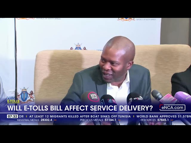 ⁣Will e-tolls bill affect service delivery in Gauteng?