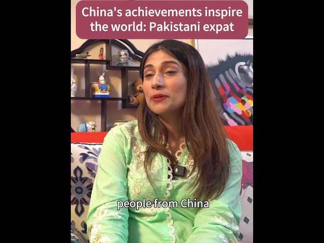 ⁣"China's achievements inspire the world": Pakistani expat